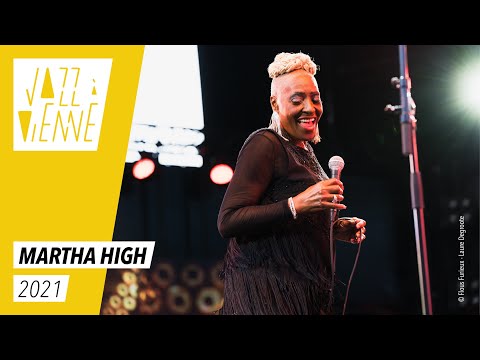Preview image for the video "Martha High - Jazz à Vienne 2021 - Live".